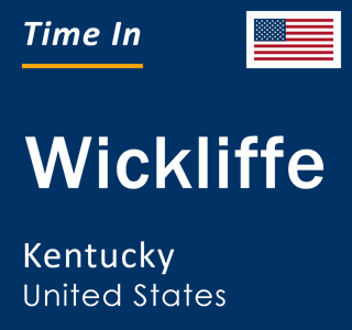 Current local time in Wickliffe, Kentucky, United States