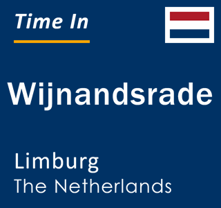 Current local time in Wijnandsrade, Limburg, The Netherlands