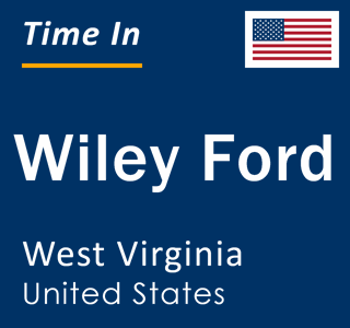 Current local time in Wiley Ford, West Virginia, United States