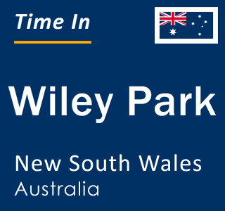 Current local time in Wiley Park, New South Wales, Australia