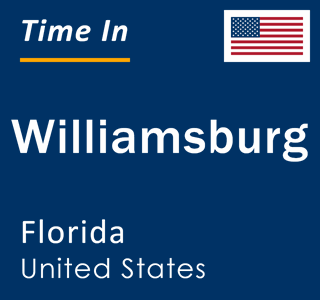 Current local time in Williamsburg, Florida, United States