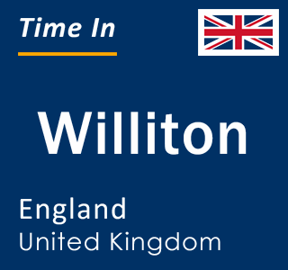 Current local time in Williton, England, United Kingdom