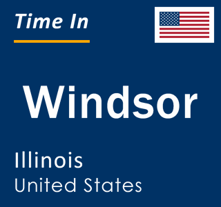 Current local time in Windsor, Illinois, United States