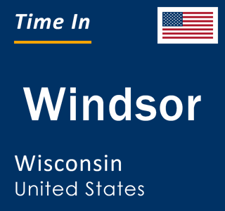 Current local time in Windsor, Wisconsin, United States