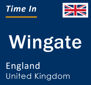 Current local time in Wingate, England, United Kingdom