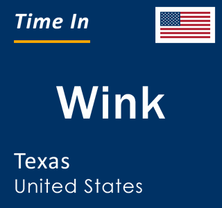 Current local time in Wink, Texas, United States