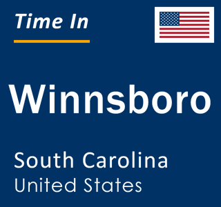 Current local time in Winnsboro, South Carolina, United States