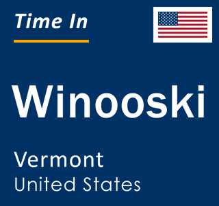 Current local time in Winooski, Vermont, United States