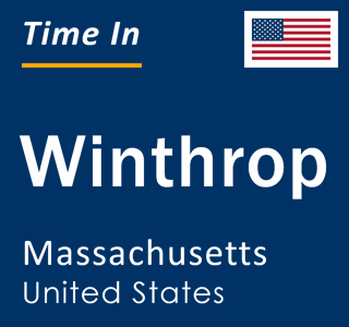 Current local time in Winthrop, Massachusetts, United States