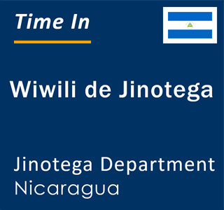 Current local time in Wiwili de Jinotega, Jinotega Department, Nicaragua