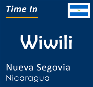 Current time in Wiwili, Nueva Segovia, Nicaragua