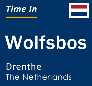 Current local time in Wolfsbos, Drenthe, The Netherlands