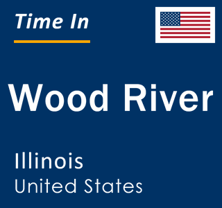 Current local time in Wood River, Illinois, United States