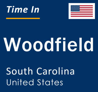 Current local time in Woodfield, South Carolina, United States
