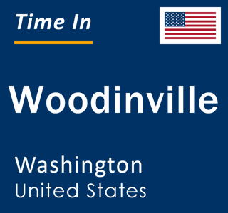 Current local time in Woodinville, Washington, United States