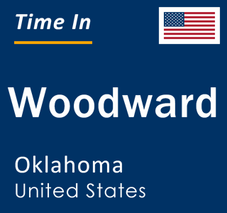 Current local time in Woodward, Oklahoma, United States