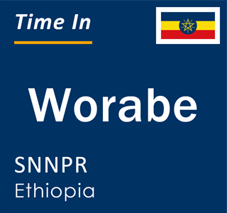 Current local time in Worabe, SNNPR, Ethiopia