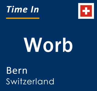 Current time in Worb, Bern, Switzerland