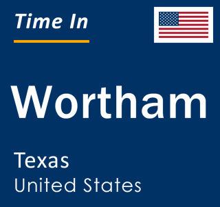 Current local time in Wortham, Texas, United States