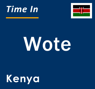 Current local time in Wote, Kenya