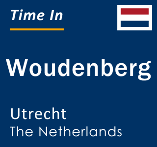 Current local time in Woudenberg, Utrecht, The Netherlands