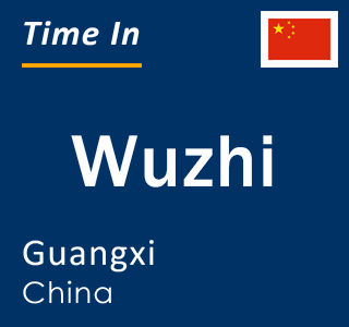 Current local time in Wuzhi, Guangxi, China