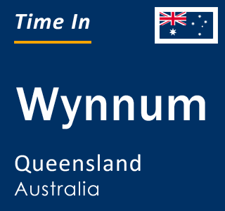 Current local time in Wynnum, Queensland, Australia