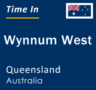 Current local time in Wynnum West, Queensland, Australia