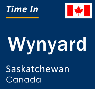 Current local time in Wynyard, Saskatchewan, Canada