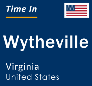 Current local time in Wytheville, Virginia, United States