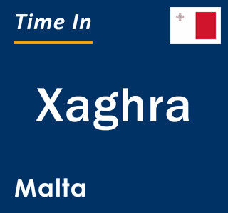 Current local time in Xaghra, Malta