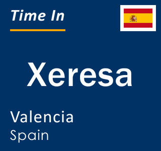 Current local time in Xeresa, Valencia, Spain