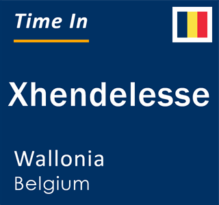 Current local time in Xhendelesse, Wallonia, Belgium