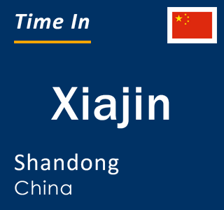 Current local time in Xiajin, Shandong, China