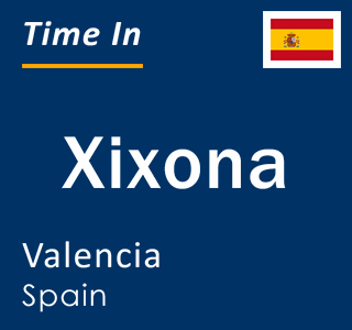 Current local time in Xixona, Valencia, Spain