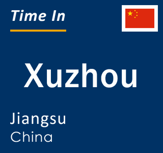 Current local time in Xuzhou, Jiangsu, China