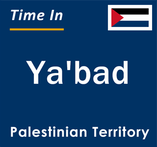 Current local time in Ya'bad, Palestinian Territory