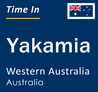 Current local time in Yakamia, Western Australia, Australia