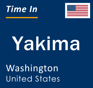 Current time in Yakima, Washington, United States