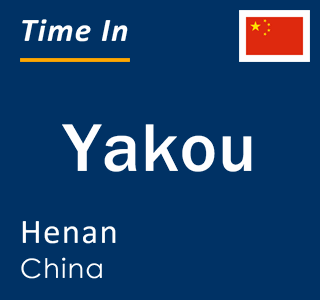 Current local time in Yakou, Henan, China