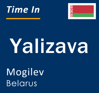 Current local time in Yalizava, Mogilev, Belarus