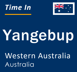 Current local time in Yangebup, Western Australia, Australia