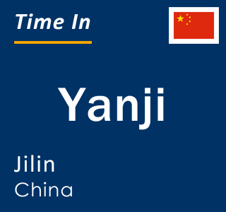 Current time in Yanji, Jilin, China