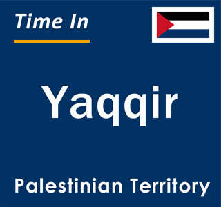 Current local time in Yaqqir, Palestinian Territory