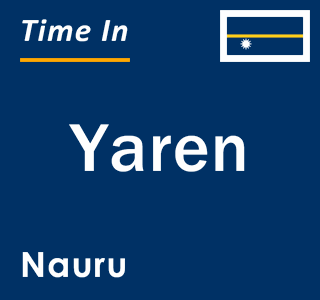 Current time in Yaren, Nauru