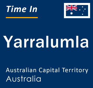 Current local time in Yarralumla, Australian Capital Territory, Australia