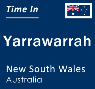 Current local time in Yarrawarrah, New South Wales, Australia