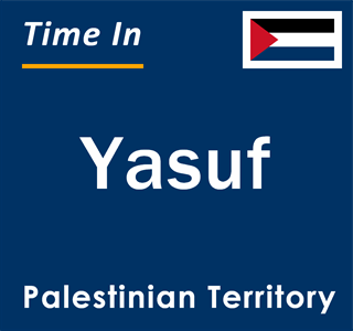 Current local time in Yasuf, Palestinian Territory