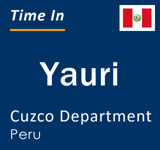 Current local time in Yauri, Cuzco Department, Peru