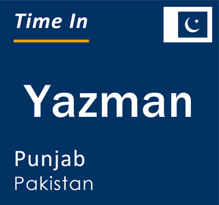 Current local time in Yazman, Punjab, Pakistan